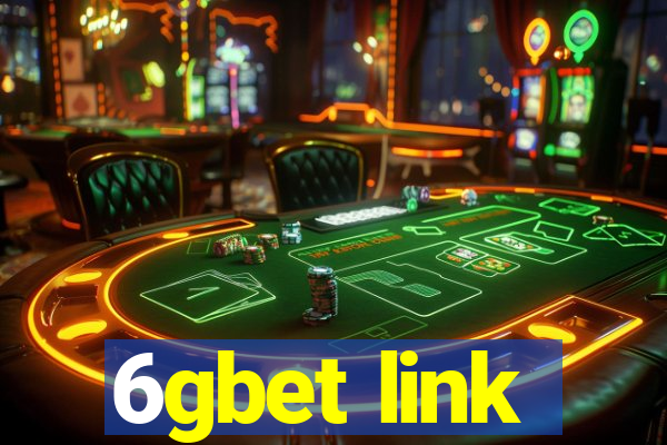 6gbet link